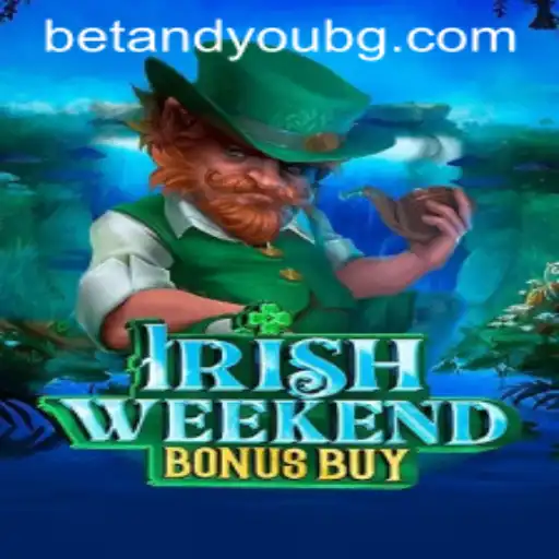 Discover the Thrills of IrishWeekendBonusBuy: An Unforgettable Gaming Experience